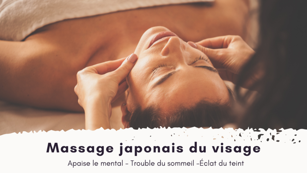Massage japonais visage liftant apaisant détente