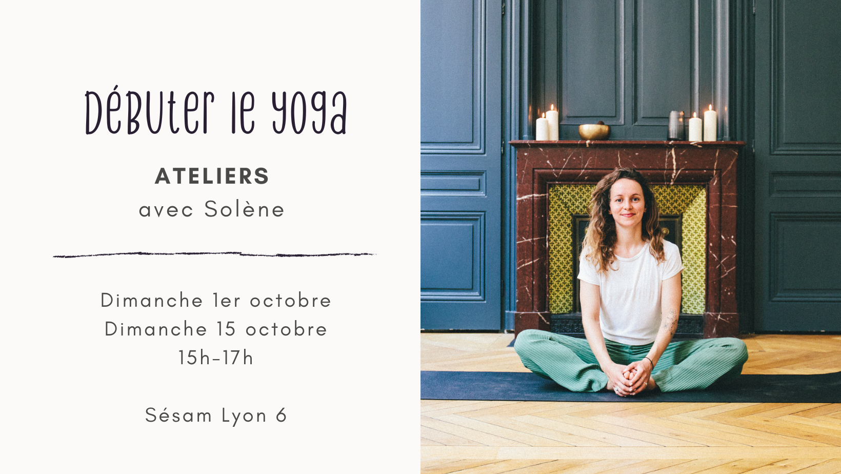 atelier yoga débuter le yoga spécial débutant en yoga Centre Sésam Lyon 6