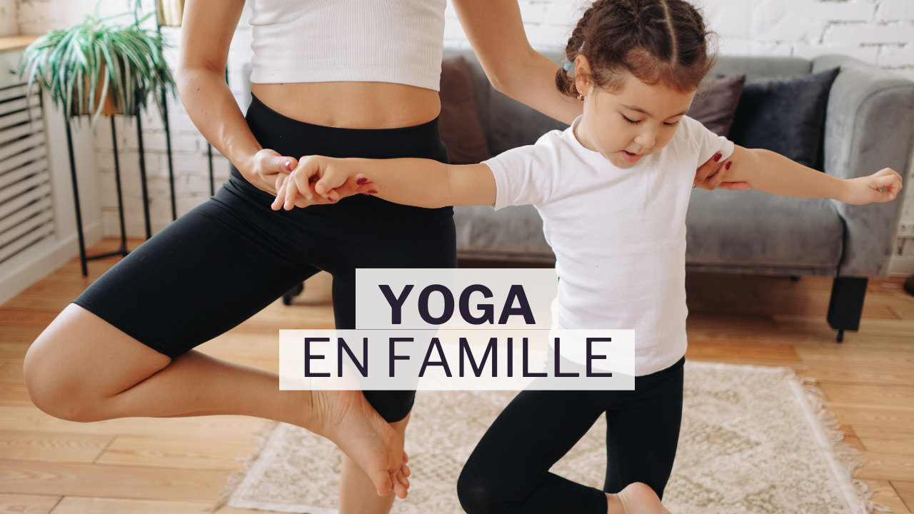 yoga parent enfant yoga en famille Lyon