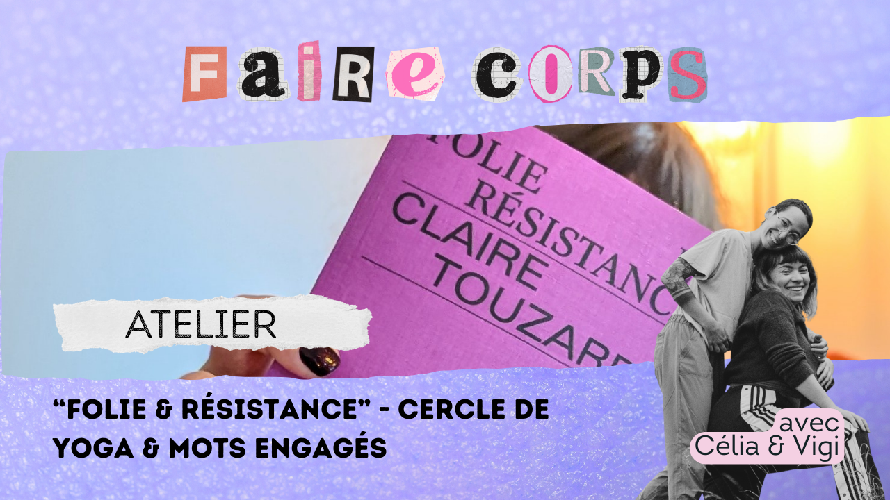Folie & résistance cercle de yoga et mots engagés