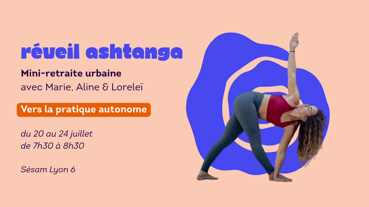retraite urbaine yoga ashtanga Lyon 6