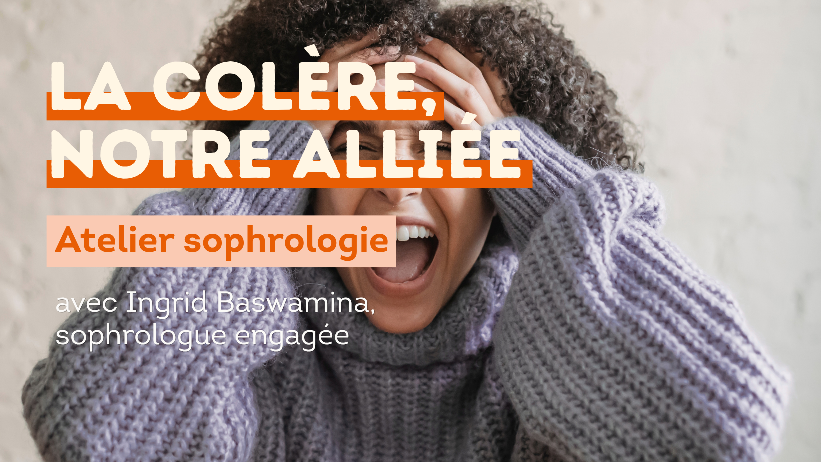 atelier sophrologie colère Lyon